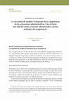 Research paper thumbnail of La necesidad de meditar el elemento de la competencia de las actuaciones administrativas.