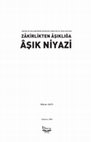 Zâkirlik Geleneğinin Değişen Yaratım ve İcra Ortamı: Zâkirlikten Âşıklığa Âşık Niyazi Cover Page