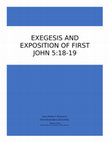 Exegesis and Exposition of First John 5.18-19.doc Cover Page