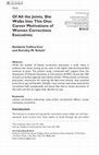 Research paper thumbnail of Of All the Joints, She Walks Into This One: Career Motivations of Women Corrections Executives