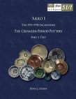 'Akko I, The 1991-1998 Excavations. The Crusader-Period Pottery. 2 vols. (IAA Reports 51) Cover Page