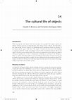 Research paper thumbnail of The Cultural Life of Objects. (W/ Fernando Domínguez Rubio). In Routledge Handbook of Cultural Sociology. Edited by Laura Grindstaff, Ming-Cheng M. Lo, and John R. Hall. September, 2018.