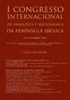 Research paper thumbnail of I Congresso Internacional de Heráldica e Sigilografia da Península Ibérica