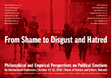 Research paper thumbnail of From Shame to Disgust and Hatred: Philosophical and Empirical Perspectives on Political Emotions (University of Helsinki, October 11-12, 2018)