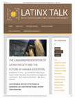 The Underrepresentation of Latinx Faculty and The Future of Higher Education Cover Page