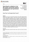 Research paper thumbnail of Searching for solidarity in the EU asylum and border policies: Constitutional and operational dimensions