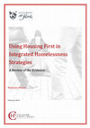 A Review of the Evidence Using Housing First in Integrated Homelessness Strategies Cover Page