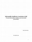 Research paper thumbnail of Informaţiile clasificate şi societatea civilă. Protecția informațiilor clasificate prin intermediul protocoalelor.docx