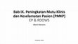 Research paper thumbnail of Bab IX. Peningkatan Mutu Klinis dan Keselamatan Pasien (PMKP) EP & RDOWS