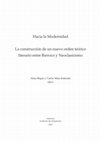 Research paper thumbnail of Alain Bègue y Carlos Mata Induráin (eds.), Hacia la modernidad. La construcción de un nuevo orden teórico literario entre Barroco y Neoclasicismo, Vigo, Academia del Hispanismo (Estudios del Parnaso olvidado, 2), 2018. 17 x 24 cm. Rústica – 435 pp.; ISBN: 978-84-16187-86-7