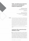 Research paper thumbnail of Chile, una democracia represiva: ¿Herencia de la dictadura o tradición republicana