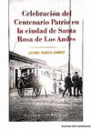 Research paper thumbnail of Celebración del Centenario Patrio en la ciudad de Santa Rosa de Los Andes