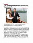 Can India Balance Between Beijing and Washington, by Tridivesh Singh Maini, Modern Diplomacy - South Asia, October 18, 2018 Cover Page