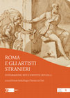 Research paper thumbnail of Roma e gli artisti stranieri. Integrazione, reti e identità (XVI-XX s.), edited by Ariane Varela Braga and Thomas Leo-True