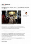 Orthodox Church: biggest split in a thousand years triggered over Ukraine Political response Cover Page