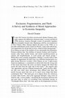 Research paper thumbnail of Exclusion, Fragmentation, and Theft: A Survey and Synthesis of Moral Approaches to Economic Inequality