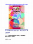 Research paper thumbnail of Theoretical Models and Processes of Literacy (7th Edition)