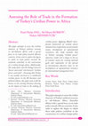 Research paper thumbnail of Assessing the Role of Trade in the Formation of Turkey’s Civilian Power in Africa