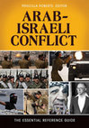 Editor. Arab-Israeli Conflict: The Essential Reference Guide. Santa Barbara, CA: ABC-CLIO, 2014. xxxiii + 377 pp. Cover Page