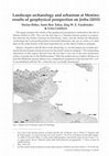 Research paper thumbnail of Landscape archaeology and urbanism at Meninx: results of geophysical prospection on Jerba (2015)