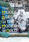 Research paper thumbnail of The Middle Ages in the Modern World. International Conference – Rome, 21-24 November 2018 – Definitive Program - Long Version (with abstracts)