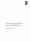 Creative Language Play in the L2 Classroom COMPREHENSIVE EXAM TOPIC #2 Cover Page