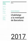 Research paper thumbnail of L'habitatge a la metròpoli de Barcelona. 2017