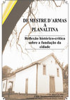 De Mestre d´Armas a Planaltina Reflexão histórico-crítica sobre a fundação da cidade Cover Page