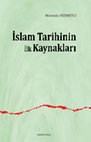 Research paper thumbnail of İslam tarihinin ilk kaynakları