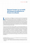 Research paper thumbnail of Épouser l’armée. Le cas inédit des femmes de militaires en France et en Russie