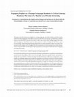 Research paper thumbnail of Engaging English as a Foreign Language Students in Critical Literacy Practices: The Case of a Teacher at a Private University