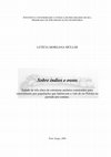 Sobre índios e ossos : estudo de três sítios de estruturas anelares construídos para enterramento por populações que habitavam o vale do rio Pelotas no período pré-contato. 2008. 199 f. Dissertação (Mestrado em História) - Pontifícia Universidade Católica do Rio Grande do Sul, Porto Alegre, 2008. Cover Page