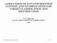 Research paper thumbnail of Presentation-A Discussion of Data Information Content and its Implication for Target Classification & Identification.pdf