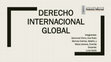 Research paper thumbnail of Derecho Público Global: Derecho Humanitario (ppts)