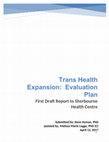 Research paper thumbnail of Sherbourne Health - Trans Health Expansion - Evaluation Framework, 2017