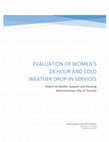 Research paper thumbnail of City of Toronto - Women's 24-Hour and Extreme Cold Weather Drop-in Services, 2016