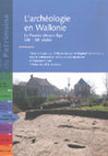 L'archéologie en Wallonie. Le Premier Moyen Âge VIIIe - XIIe siècles Cover Page