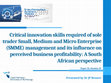 Research paper thumbnail of Critical innovation skills required of sole trader Small, Medium and Micro Enterprise (SMME) management and its influence on perceived business profitability: A South African perspective