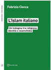 Research paper thumbnail of L'islam italiano. Un'indagine tra religione, identità e islamofobia