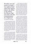 Research paper thumbnail of Prendre son mémoire en main – Les églises funéraires des hautes dames du début et du milieu du Moyen-Âge au bon soin des communautés de religieuses