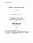 Research paper thumbnail of Library Management System I LIBRARY MANAGEMENT SYSTEM