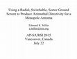 Research paper thumbnail of Presentation-Using a Radial, Switchable, Sector Ground Screen to Produce Azimuthal Directivity for a Monopole Antenna