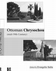 Research paper thumbnail of Ottoman Chrysochou (mid-19th Century), edited by Evangelia Balta, Libra, Istanbul 2019, liv + 490p.