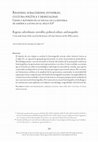 Research paper thumbnail of Regiones, subalternos, invisibles, cultura política y desigualdad. Crisis y retorno de lo social en la historia de América Latina en el siglo XX