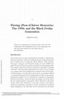 Research paper thumbnail of Fleeing (Post-)Chávez Memories: The 1990s and the Black Friday Generation