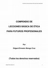 LECCIONES BÁSICA DE ÉTICA PARA FUTUROS PROFESIONALES (Todos los derechos reservados Cover Page