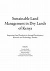 Sustainable Land Management in Dry Lands of Kenya Improving Land Productivity through Participatory Research and Technology Transfer Cover Page