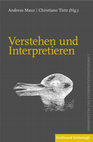 Research paper thumbnail of Die Medialität der Auslegung, in: Verstehen und Interpretieren (=Hermeneutik und Interpretationstheorie), hrsg. v. Andreas Mauz u. Christiane Tietz, Paderborn: Ferdinand Schöningh