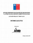 Estudio personas en situación de discapacidad y la práctica del deporte competitivo en Chile. Informe ejecutivo. Cover Page