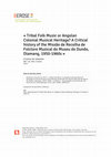 2019,  «Tribal Folk Music or Angolan Colonial Musical Heritage? A Critical history of the Missão de Recolha de Folclore Musical do Museu do Dundo, Diamang, 1950-1960s» Cover Page